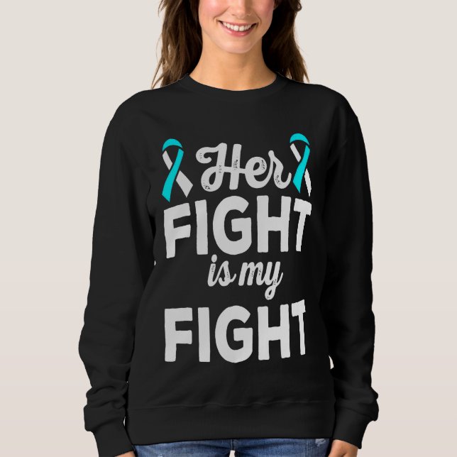 Her Fight is My Fight Dysautonomia Awareness Ribbo Sweatshirt (Vorderseite)