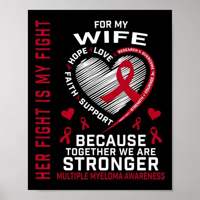Her Fight Is My Fight Wife Multiple Myeloma Awaren Poster (Vorne)
