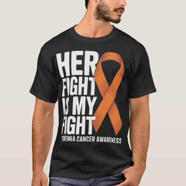 Her Fight My Fight Orange Ribbon Leukemia Cancer  T-Shirt (Vorderseite)