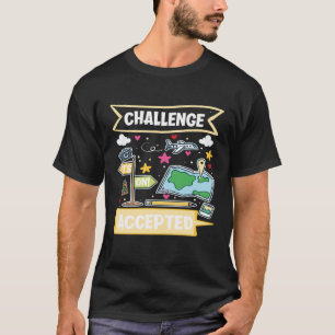 Herausforderung Akzeptierter Reisender T-Shirt