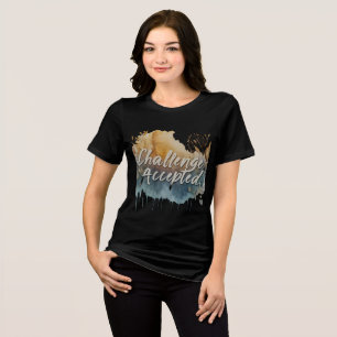 Herausforderungen angenommen Tri-Blend shirt