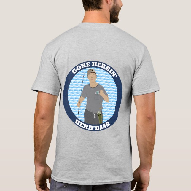 Herb'Bass, Gone Herbin' T - Shirt (Rückseite)