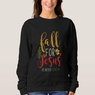 Herbst Christlicher religiöser Herbst Jesus Sweatshirt
