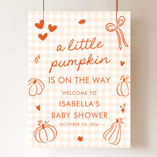 Herbst ein kleines Pumpkin Baby Dusche Begrüßungsz Poster