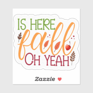 Herbst ist hier aufkleber