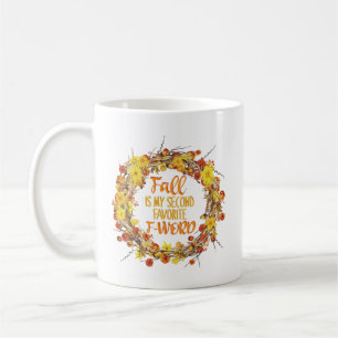 Herbst ist mein zweiter Favorit F-Word Funny Herbs Kaffeetasse