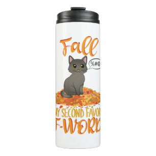Herbst ist mein zweiter Favorit F-Word - Herbstkat Thermosbecher