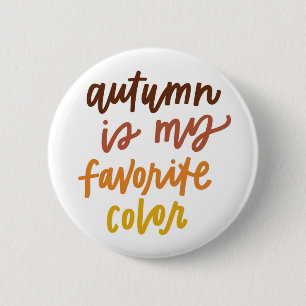 "Herbst ist meine Lieblingsfarbe Button