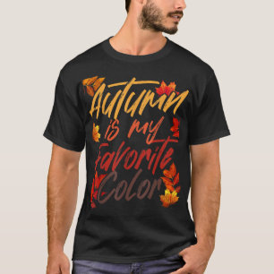 Herbst ist meine Lieblingsfarbe Herbst Frühlingssa T-Shirt