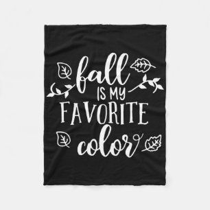 Herbst ist meine Lieblingsfarbe Herbst Jahreszeit Fleecedecke