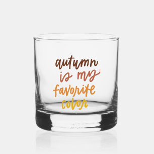 "Herbst ist meine Lieblingsfarbe Whiskyglas