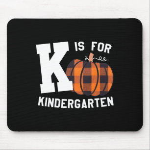 Herbst Kindergarten Lehrer K ist für Buffalo Karie Mousepad