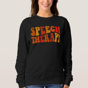 Herbst Sprachtherapie Groovy SLP Sprachtherapeut Sweatshirt