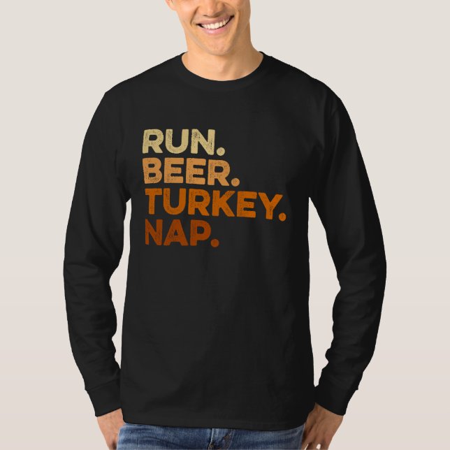 Herbst Sprüche Thanksgiving Trab Lauf Bier Truthah T-Shirt (Vorderseite)