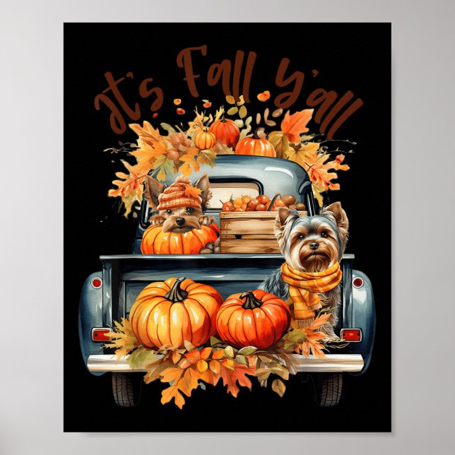 Herbst Y’all Yorkie Dogs Pumpkins Lkw Herbst Poster (Vorne)