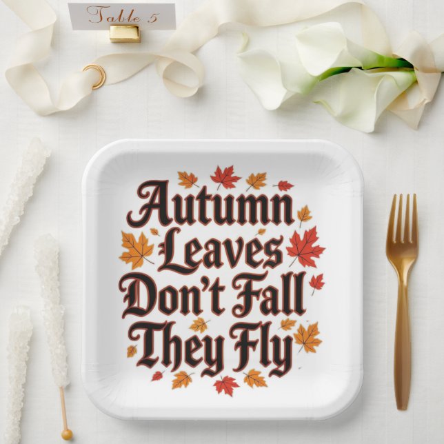 Herbstausgänge fallen nicht, sie fliegen pappteller (Hochzeit)