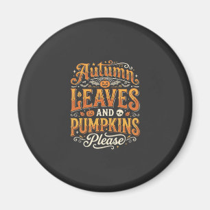 Herbstblätter und Kürbisse Bitte Halloween-Design Magnet