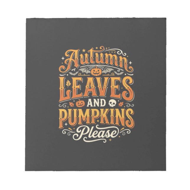 Herbstblätter und Kürbisse bitte Halloween-Design Notizblock (Vorderseite)