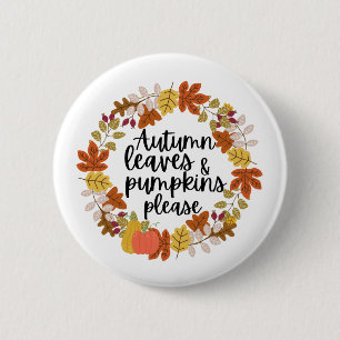 Herbstblätter und Pumpkin Bitte Button