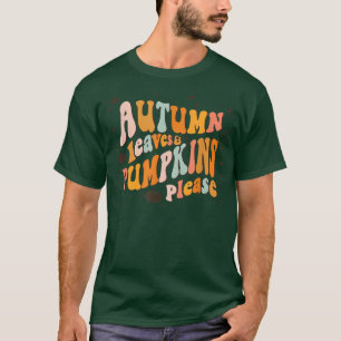 Herbstblätter und Pumpkins Bitte Groovy Retro T-Shirt