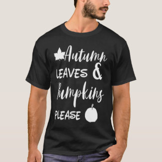 Herbstblätter und Pumpkins Bitte Halloween-Gewürz T-Shirt