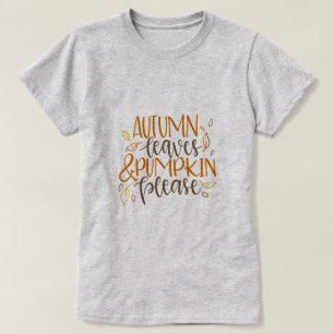 Herbstblätter und Pumpkins Bitte T-Shirt