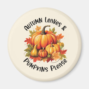 Herbstblätter und Pumpkins Bitte - Whimsischer Fal Magnet