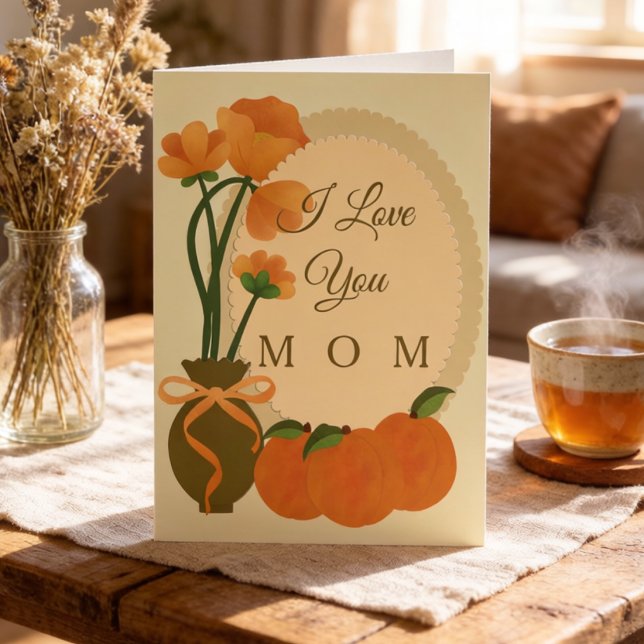 Herbstblumen und Pfirsiche Gruß der Mutter Karte (From Mother’s Day to everyday gratitude, this card flexes with your love. Custom message.)