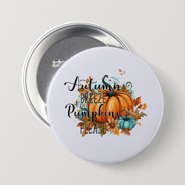Herbstbrise, Pumpkins Bitte - Gemütliche Herbstunt Button (Vorne & Hinten)