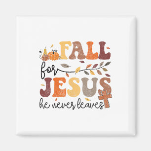 Herbstfall Jesus er Verlasse nie Frauen Magnet