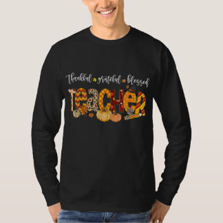 Herbstfalloutfit-Lehrer Dankbares Dankbares Glück T-Shirt