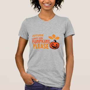Herbstlaub Kürbisse Bitte Halloween Kürbis Oder T-Shirt
