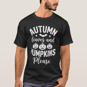 Herbstlaub und Kürbisse bitte_1 T-Shirt