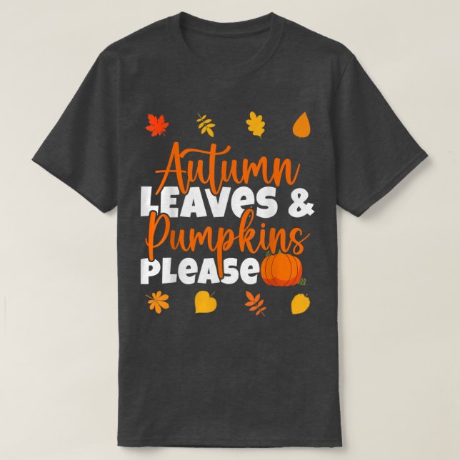 Herbstläufe und Pumpen fallen bitte fallen T-Shirt (Design vorne)