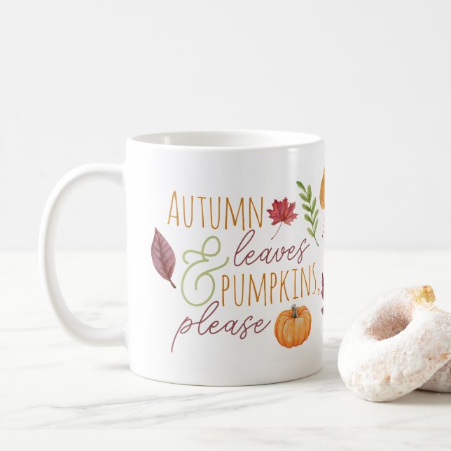 "Herbstleaves & Pumpkins, bitte" Fall Kaffeetasse (Mit Donut)
