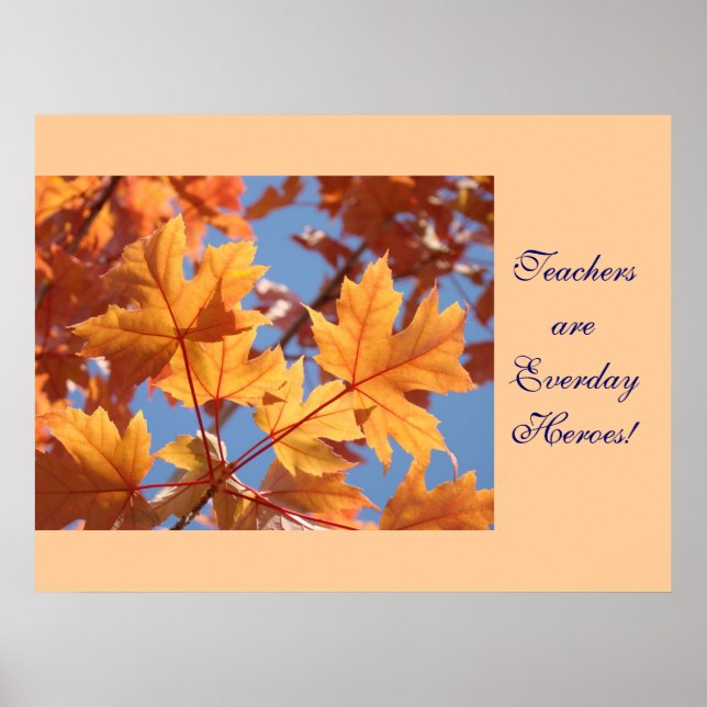 HerbstleavesLehrer sind Alltagsheld! Kunst Poster (Vorne)