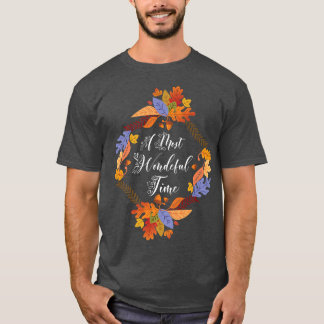 Herbstsaison Blätter Der Herbst war wunderbar T-Shirt