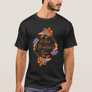 Herbstsaison Blätter Der Herbst war wunderbar T-Shirt