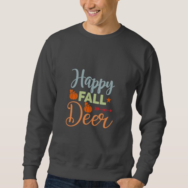 Herbstsaison glücklich Fall Hirsch Sweatshirt (Vorderseite)