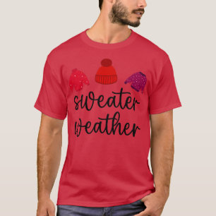 Herbstsaison Sweater Weather3 T-Shirt