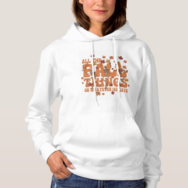 Herbststimmung | All Fall Things | Leben Sie Ihr B Hoodie (Vorderseite)