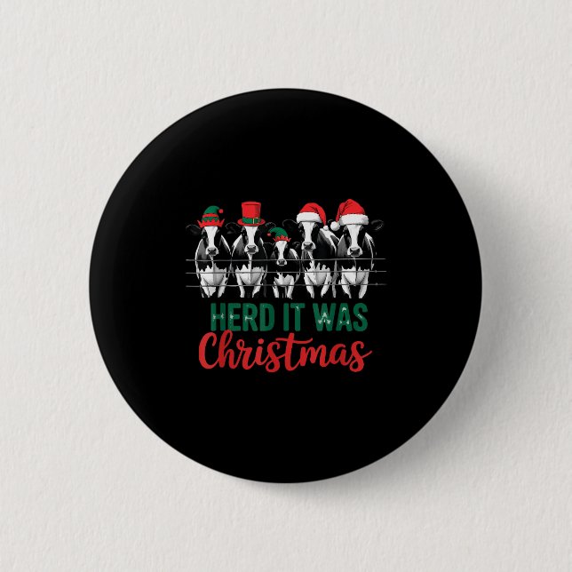 Herd It Was Christmas Cute Festive Cows Xmas Holid Button (Vorderseite)