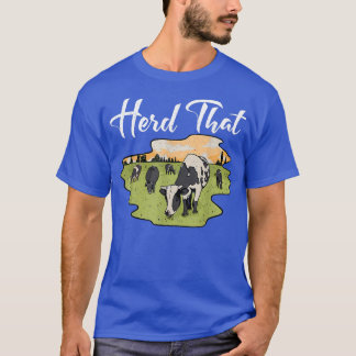 Herde, dass die sonnige Kuh landwirtschaftlichen B T-Shirt