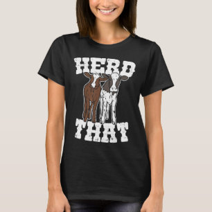Herde Diese Kuh Landwirt Rancher T-Shirt