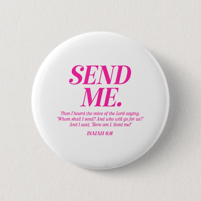 Here Am I Send Me Isaiah 6_8 Christian Bible Verse Button (Vorderseite)