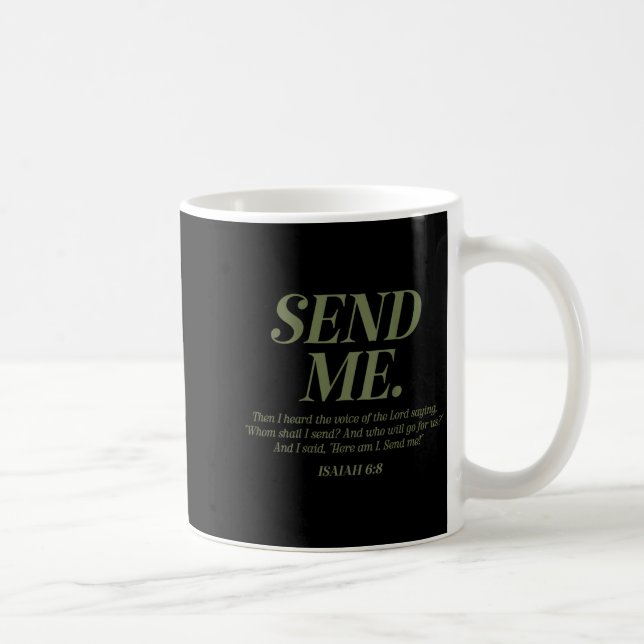 Here Am I Send Me Isaiah 6_8 Christian Bible Verse Kaffeetasse (Rechts)