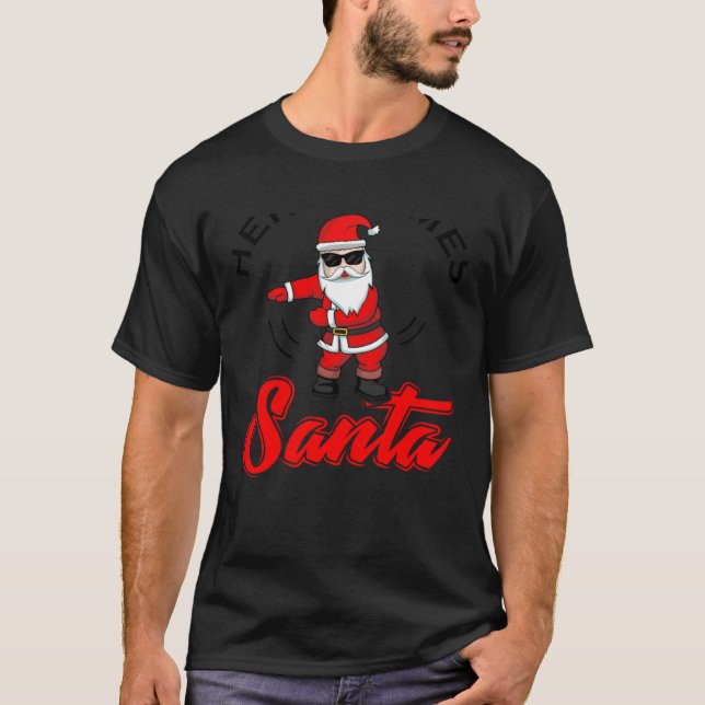 Here Comes Santa Floss  Christmas  for men women T-Shirt (Vorderseite)