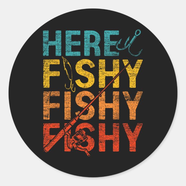 Here Fishy Fishy Fishy  Runder Aufkleber (Vorderseite)