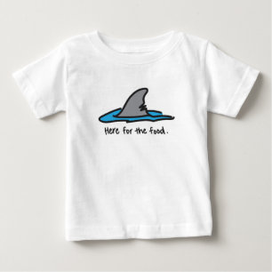 "Here for Food" Hai-T-Shirt Baby T-shirt