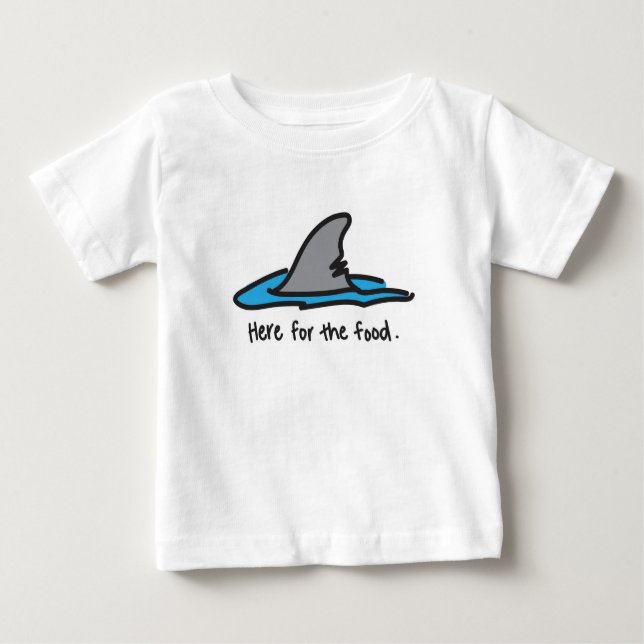 "Here for Food" Hai-T-Shirt Baby T-shirt (Vorderseite)